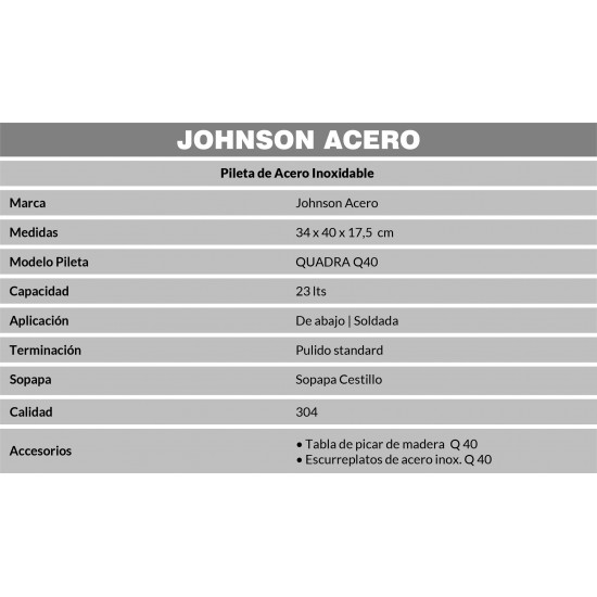 JOHNSON PILETA ACERO 304 SIMPLE Q40 (40X34X17.5cm)