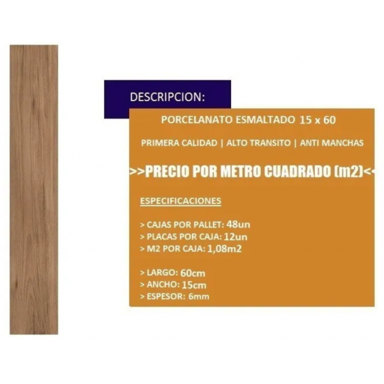 PORCELANATO 15X60 MARRONE LEGNO (1.08m2xCAJA) Or:Indo